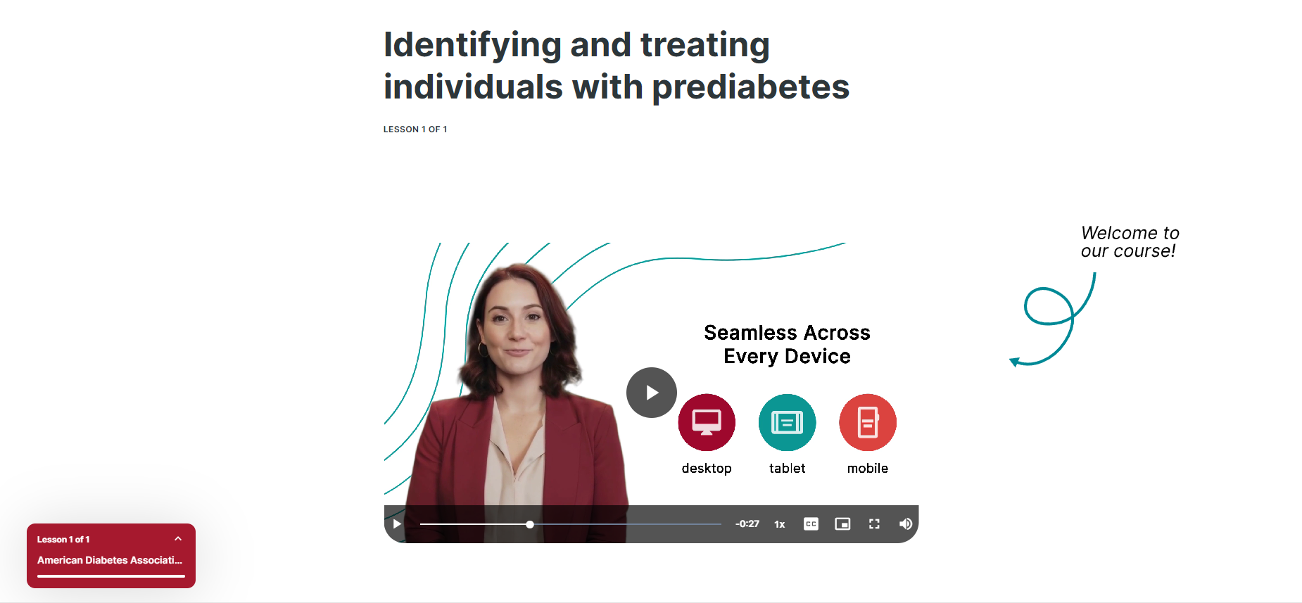 Image from ADA Case study showing: course intro screen "Identifying and treating individuals with prediabetes" with video and device icons